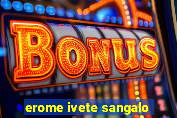 erome ivete sangalo